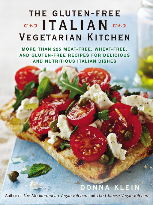 Cover image for The Gluten-Free Italian Vegetarian Kitchen